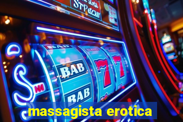 massagista erotica